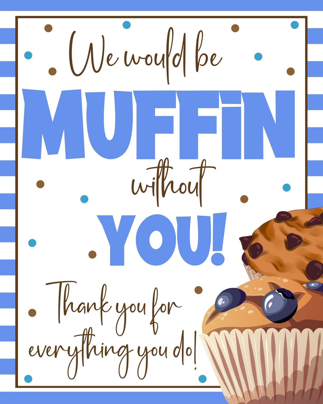 Muffin Teacher Appreciation Free Printable Muffin Teacher Appreciation Free Printable